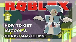 HOW TO GET THE ICIGOOL & CHRISTMAS ITEMS! | Roblox Loomian Legacy