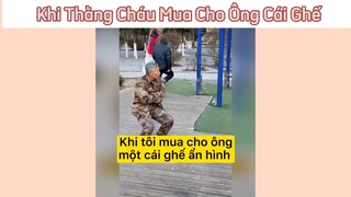 Được cháu mua cho cái ghế =))) #funny #haihuoc