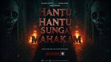Hantu Sungai Mahakam (2025) Horror Indonesia