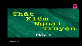 Phần 1 (Tập 01+02)-Thất Kiếm Anh Hùng (Ngoại truyện-A Mộc Tinh)-VTC11 Thuyết minh