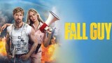 Fall Guy | FHD/HDR copy | Action/Comedy | Enjoy🍿