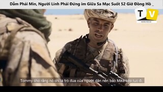 Dẫm Phải Mìn Người Lính Phải Đứng im Giữa Sa Mạc Suốt 52 Giờ Đồng Hồ p2