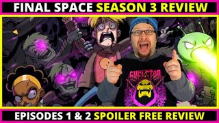 Final Space Season 3 Episodes 1 and 2 Spoiler Free Review - adult swim