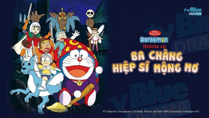 Doraemon Movie-Nobita Và Ba Chàng Hiệp Sĩ Mộng Mơ