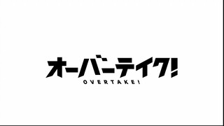 Overtake Eps 11 Sub Indonesia