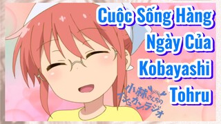 Cuộc Sống Hàng Ngày Của Kobayashi Tohru