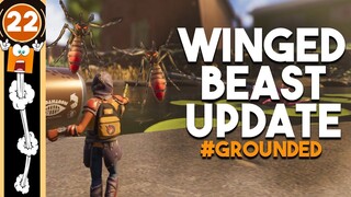 Update Baru, Serangga Terbang!, Grounded Indonesia #22