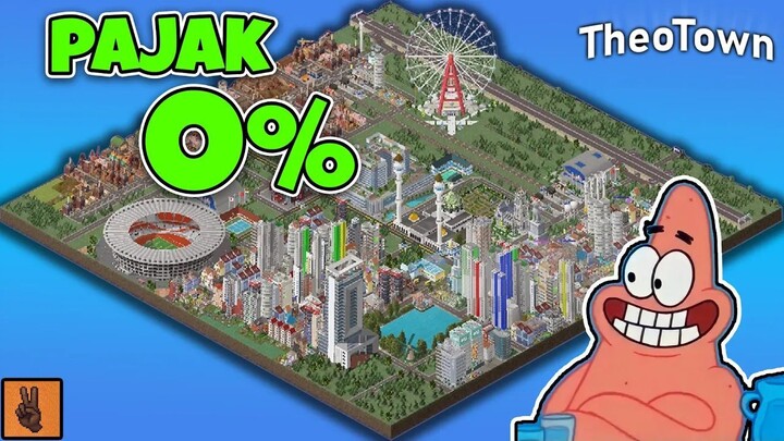 Gue membangun Kota dengan 0% Pajak untuk warga miskin di Theotown