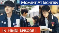 At Eighteen (Episode-1) (Urdu/Hindi Dubbed) Eng-Sub #1080p #kpop #Kdrama #PJKdrama #2023 #Bts