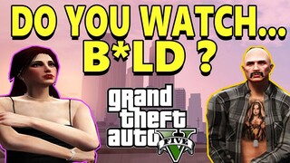 GTA V | DO YOU WATCH B*LD ? [PrestigeRP]#89