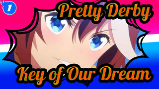 [Pretty Derby/MAD] Key of Our Dream_1