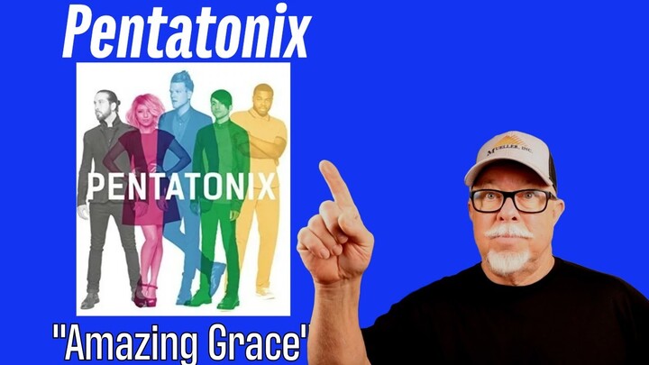 Pentatonix - Amazin Grace || REACTION VIDEO