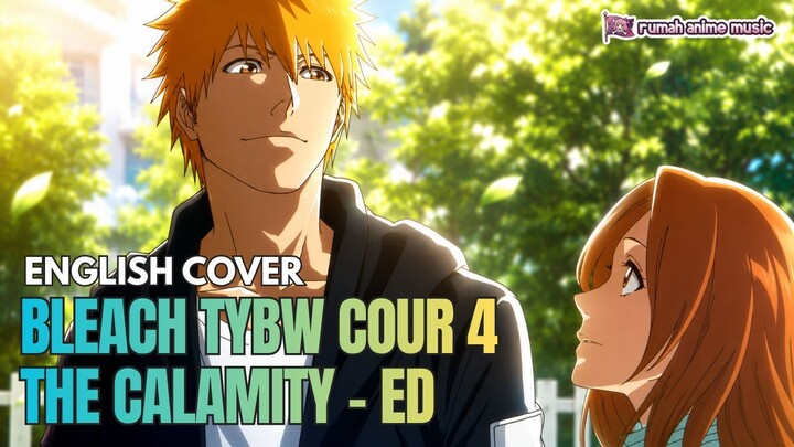 [English Cover] BLEACH TYBW Cour 4 The Calamity OP | RASEN - 9lana | Anime English Version AMV 🎵✨