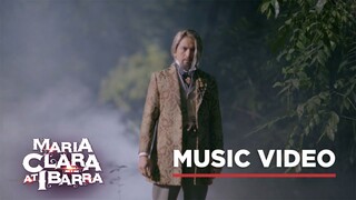 Maria Clara at Ibarra: "Babaguhin Ang Buong Mundo" | Music video (El Filibusterismo version)