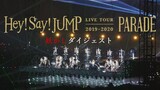 Hey! Say! JUMP - Live Tour 2019-2020 'Parade' 'Making Of'