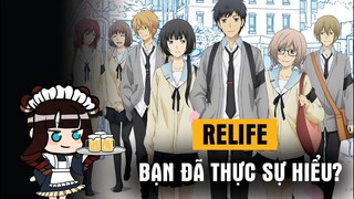 ReLIFE - KHI CHƠI ĐỒ GIÚP BẠN CÓ CUỘC SỐNG TỐT HƠN