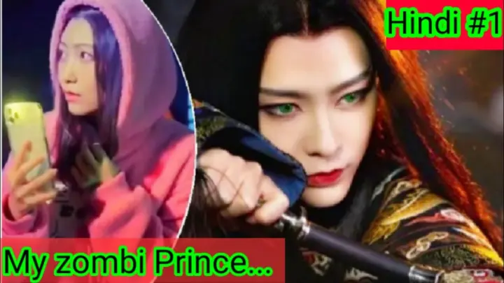 Part-1 #My zombi Prince#korean Time travel drama explain in hindi