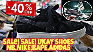 SALE SALE UKAY SHOE SHOP UPTO 40% OFF | BAPESTA,NB,NIKE AT ADIDAS MERON DITO