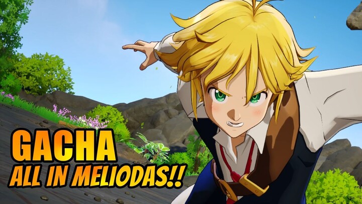 GACHA MELIODAS!! PERJUANGAN BANGET DAPETIN NI KARAKTER - SEVEN DEADLY SINS : ORIGIN
