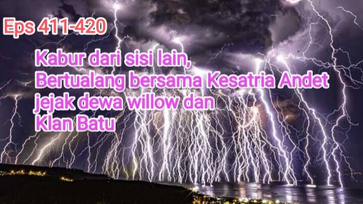 Alur cerita perfect world episode 411-420