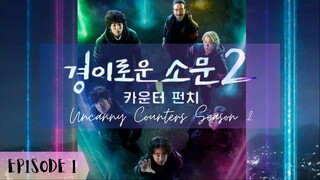 "Season 2: Uncanny Counters" - EP.1 (Eng Sub) 1080p