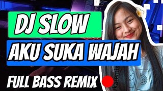 DJ SLOW AKU SUKA WAJAH AISYA MAYMUNA FULL BASS VERSION