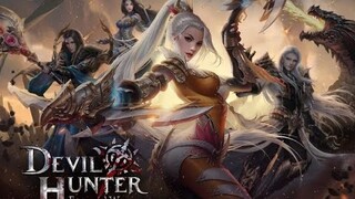 Devil Hunter : Eternal War SEA [ Android APK iOS ] Gameplay