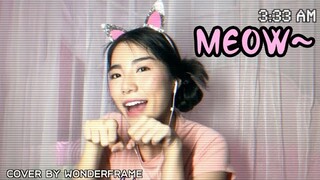 Xiao Feng Feng - Learn To Meow {เวอร์ชั่นภาษาไทย}  l ☾ Cover by WONDERFRAME☽
