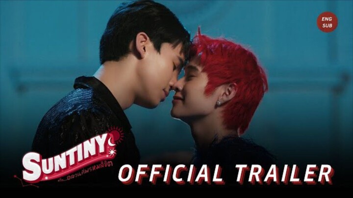 🇹🇭 Suntiny | OFFICIAL TRAILER