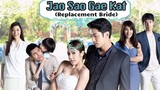 REPLACEMENT BRIDE (2019 THAI DRAMA) episode 6