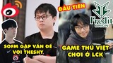 Update LMHT: SofM thú nhận gặp vấn đề với TheShy, Tuyển thủ Việt sắp thi đấu ở LCK, Faker phá kỷ lục