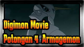 [Digimon Movie] Potongan 4, Armagemon