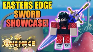 How To Get Easters Edge Sword and Full Showcase in A One Piece Game