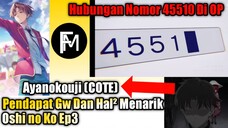 Pendapat Gw dan hal² Menarik Oshi no Ko Ep3