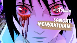 KESEDIHAN SANGAT MENYAKITKAN - AMV