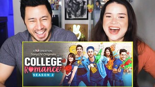 TVF's COLLEGE ROMANCE | Season 2 | Trailer Reaction by Jaby Koay & Achara Kirk!