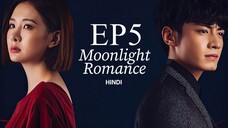 Moonlight Romance [Chinese Drama] in Urdu Hindi Dubbed EP5