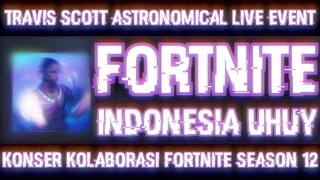 TRAVIS SCOTT ASTRONOMICAL LIVE EVENT | KONSER KOLABORASI FORTNITE SEASON 12