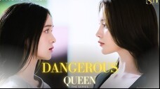 DANGEROUS QUEEN THE SERIES EP.4 (ENG SUB)