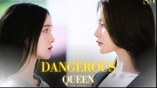 DANGEROUS QUEEN THE SERIES EP.4 (ENG SUB)
