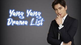 Yang Yang 杨洋 Drama List (2010 - 2023 )