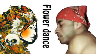 Fa♂Dance (Flower Dance)