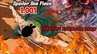 SPOILER ONE PIECE 1001!! | JURUS & KEKUATAN BARU ZORO | SPOILER ONE PIECE 1.001