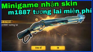 [FREE FIRE] Skin M1887 Miễn Phí - Cách Tham Gia MiniGame Nhận Skin M1887 Tương Lai Vĩnh Viễn