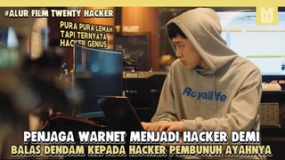 Pura Pura lemah Tapi ternyata hacker Genius !! Alur Cerita Film Twenty Hacker 2021