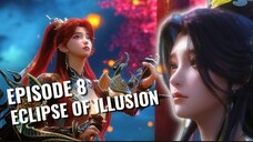 ECLIPSE OF ILLUSION EPISODE 8 SUB INDO HD 4K