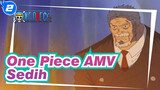 One Piece AMV
Sedih_2