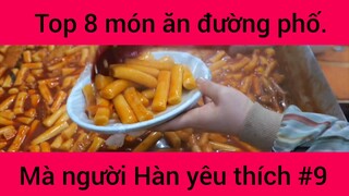 Top 8 món ăn đường phố mà người Hàn yêu thích #9