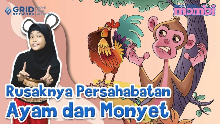 Dongeng Anak Indonesia - Rusaknya Persahabatan Ayam dan Monyet