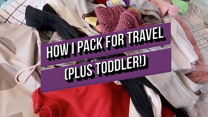 Packing for Mom & Toddler | Alice Norin